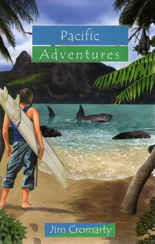 Pacific Adventures by Jim Cromarty cover image.