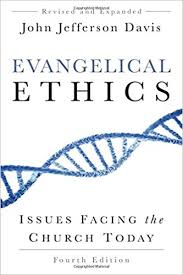 Evangelical Ethics 4th Edition