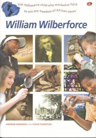 Footsteps of the Past: William Wilberforce by Andrew Edwards and Fleur Thornton cover image.