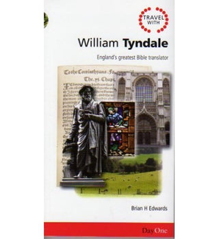 Travel with William Tyndale by Brian H Edwards cover image.