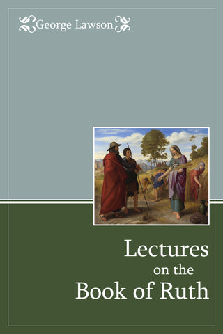 Lectures on the Book of Ruth by George Lawson cover image.