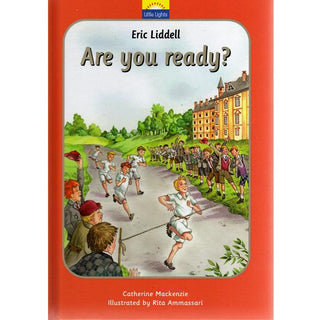 Eric Liddell - Are You Ready? by Catherine Mackenzie cover image.