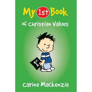 My First Book of Christian Values by Carine Mackenzie cover image.