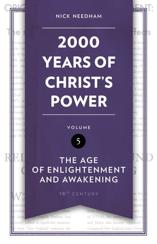 2000 Years of Christ's Power Volume 5: The Age of Enlightenment and Awakening by Nick Needham cover image.