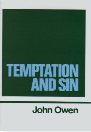 The Works of John Owen Volume 06 - Temptation and Sin cover image.
