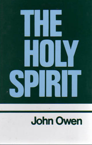 The Works of John Owen Volume 03 - The Holy Spirit cover image.