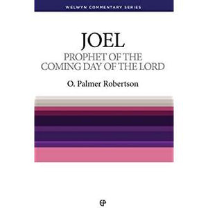 Prophet of the Coming Day of the Lord - Joel