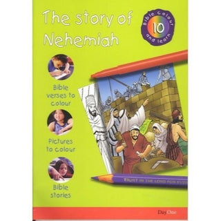 Bible Colour and Learn 10: The Story of Nehemiah by Karen Roberts cover image.