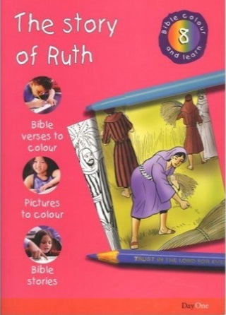 Bible Colour and Learn 8: The Story of Ruth by Karen Roberts cover image.