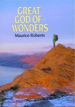 Great God of Wonders by Maurice Roberts cover image.