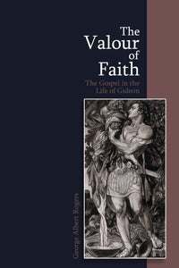 The Valour of Faith
