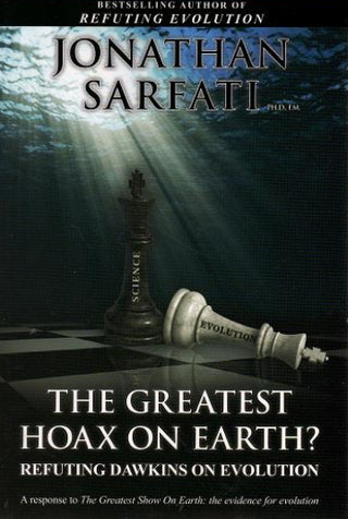 The Greatest Hoax on Earth? by Jonathan Sarfati cover image