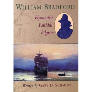 William Bradford by Gary D Schmidt cover image.