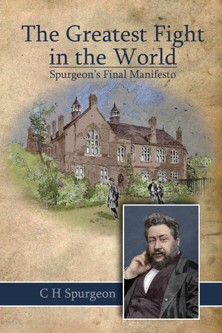 The Greatest Fight in the World by C H Spurgeon cover image.