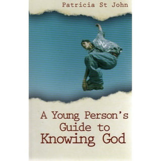 A Young Person's Guide to Knowing God by Patricia St John cover image.