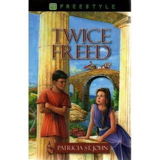 Twice Freed by Patricia St. John cover image.