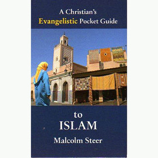 A Christian's Evangelistic Pocket Guide to Islam by Malcolm Steer cover image.