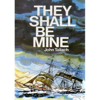 They Shall Be Mine by John Tallach cover image.