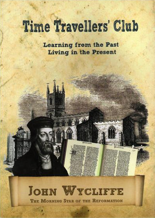 Time Travellers' Club: John Wycliffe cover image.
