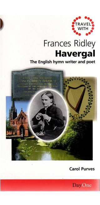 Travel with Frances Ridley Havergal by Carol Purves cover image.