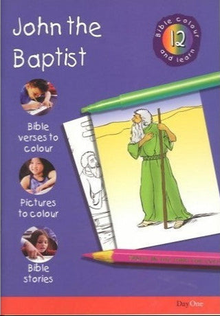 Bible Colour and Learn 12: John the Baptist by Karen Troman cover image.