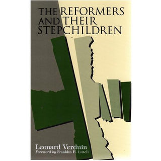 The Reformers and Their Stepchildren by Leonard Verduin cover image.