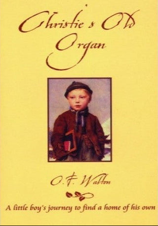 Christie's Old Organ by O F Walton cover image.