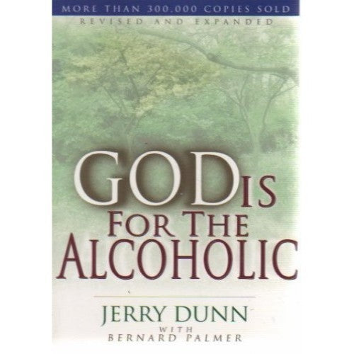 God is for the Alcoholic