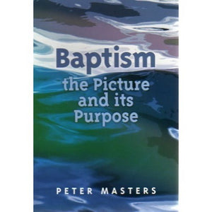 Baptism, the Picture and its Purpose