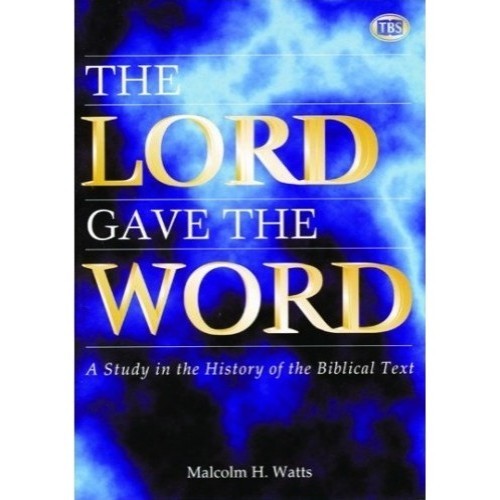 Watts Malcolm H The Lord Gave the Word (9781862280113) | Tabernacle ...