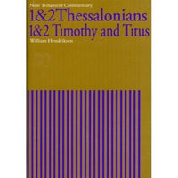 1 & 2 Thessalonians, 1 & 2 Timothy and Titus