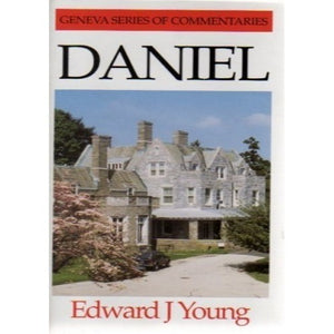 Daniel, A Geneva Commentary