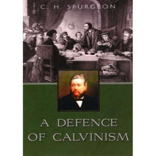 A Defence of Calvinism