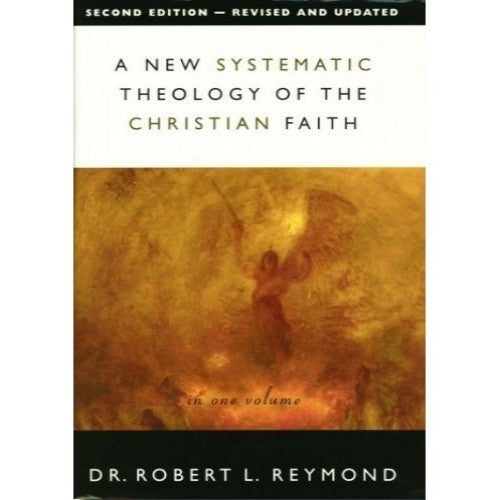 A New Systematic Theology of the Christian Faith [2nd edn] - Revised and Updated Hardcover – 9 July 2020