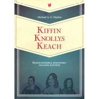 Romanian Kiffin Knollys Keach Rediscovering Our English Baptist Heritage