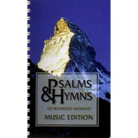 Music Edition (2nd edition) of Psalms & Hymns of Reformed Worship