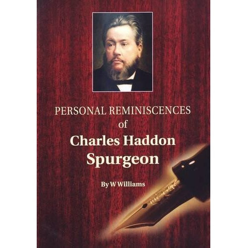 Personal Reminiscences of Charles Haddon Spurgeon