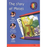 The Story of Moses: Bible Colour and Learn 5