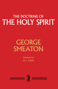 The Doctrine of the Holy Spirit H/B