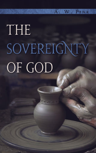 The Sovereignty of God